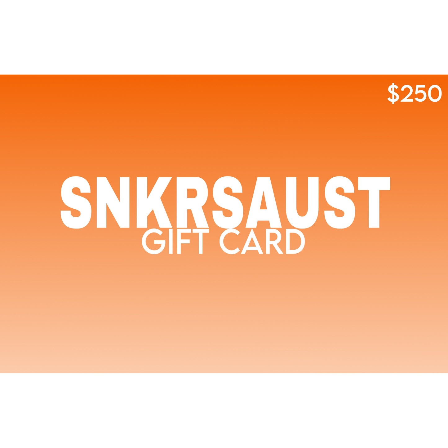 SNKRSAUST GIFT CARD